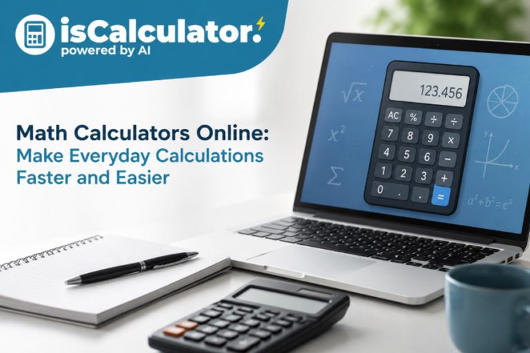 Math Calculators Online Make Everyday Calculations Faster and Easier